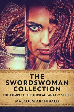 The Swordswoman Collection (eBook, ePUB) Cover The Swordswoman Collection (eBook, ePUB)