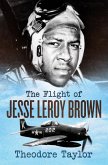 The Flight of Jesse Leroy Brown (eBook, ePUB)