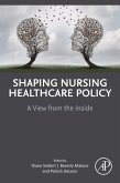 Shaping Nursing Healthcare Policy (eBook, ePUB)