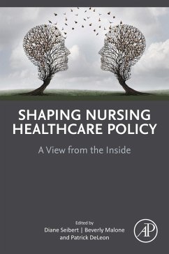 Shaping Nursing Healthcare Policy (eBook, ePUB)