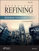 Petroleum Refining Design and Applications Handbook, Volume 3 (eBook, ePUB)