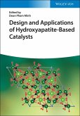 Design and Applications of Hydroxyapatite-Based Catalysts (eBook, ePUB)
