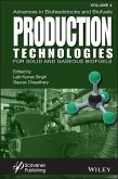 Advances in Biofeedstocks and Biofuels, Volume 4, Production Technologies for Solid and Gaseous Biofuels (eBook, PDF)