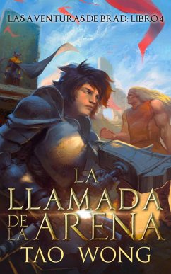 Cover La llamada de la Arena (Las aventuras de Brad, #4) (eBook, ePUB)
