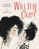 Will It Be Okay? (eBook, ePUB) Will It Be Okay? (eBook, ePUB)