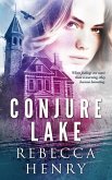 Conjure Lake (eBook, ePUB) Conjure Lake (eBook, ePUB)