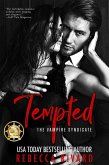 Tempted: A Vampire Syndicate Romance (The Vampire Syndicate, #0.5) (eBook, ePUB)