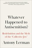 Whatever Happened to Antisemitism? (eBook, ePUB)