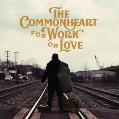 For Work Or Love - Commonheart,The