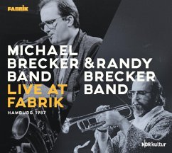 Live At Fabrik Hamburg 1987 - Brecker,Michael Band/Brecker,Randy Band