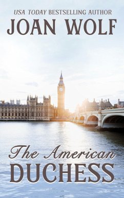 The American Duchess (eBook, ePUB) - Wolf, Joan