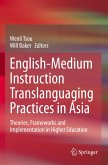 English-Medium Instruction Translanguaging Practices in Asia