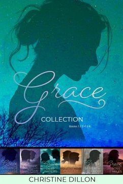 The Complete Grace Collection (Books 1-6) (eBook, ePUB) - Dillon, Christine