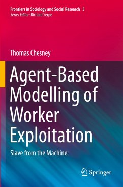 Agent-Based Modelling of Worker Exploitation - Chesney, Thomas