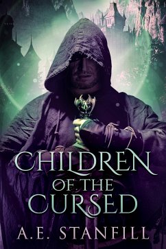 Children Of The Cursed (eBook, ePUB) - Stanfill, A.E.