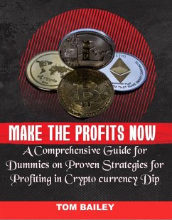 Make the Profits Now (eBook, ePUB) - Bailey, Tom