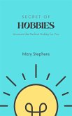 Secret of Hobbies (eBook, ePUB)