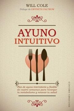 Ayuno Intuitivo - Cole, Will