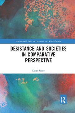 Desistance and Societies in Comparative Perspective - Segev, Dana