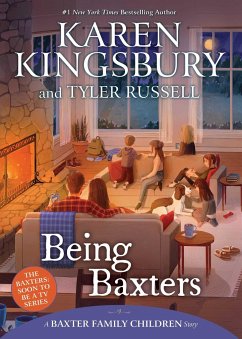 Being Baxters - Kingsbury, Karen; Russell, Tyler