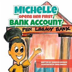 Michelle Opens Her First Bank Account - Monaye, Charron