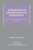 Handbook on Enforcement of Judgments (Practice & Procedure in Ghana)