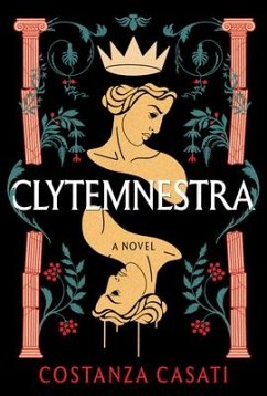 Clytemnestra - Casati, Costanza