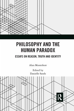 Philosophy and the Human Paradox - Montefiore, Alan