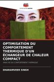 OPTIMISATION DU COMPORTEMENT THERMIQUE D'UN ÉCHANGEUR DE CHALEUR COMPACT