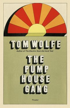 The Pump House Gang - Wolfe, Tom