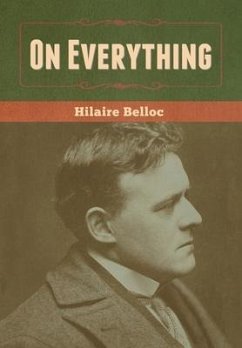 On Everything - Belloc, Hilaire
