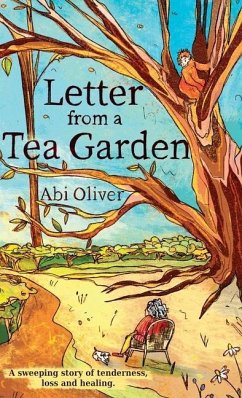 Letter from a Tea Garden - Oliver, Abi