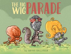 The Big Wig Parade - Ballinger, Bryan