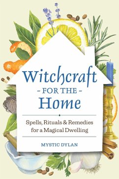 Witchcraft for the Home - Dylan, Mystic