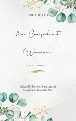 The Confident Woman: 7 Day Journey - Recetta, Lyncia