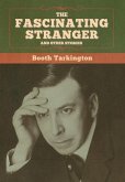 The Fascinating Stranger and Other Stories