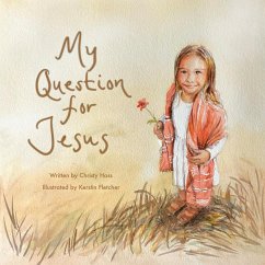 My Question for Jesus - Hoss, Christy
