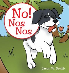 No! Nos Nos - Smith, Jason W.