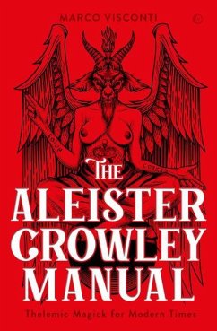 The Aleister Crowley Manual - Visconti, Marco