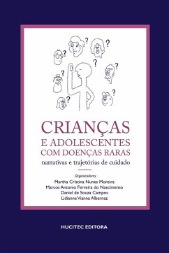 Crianças e adolescentes com doenças raras - Moreira, Martha Cristina Nunes