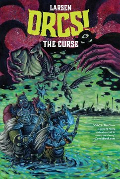 ORCS! The Curse - Larsen, Christine