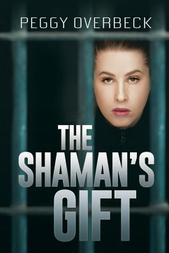 The Shaman's Gift - Overbeck, Peggy