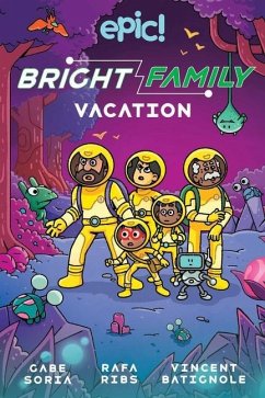 The Bright Family: Vacation - Soria, Gabe