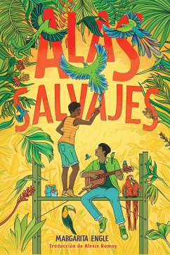 Alas Salvajes (Wings in the Wild) - Engle, Margarita