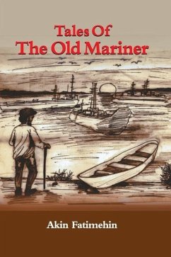 Tales of the Old Mariner - Fatimehin, Akin