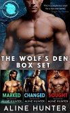 The Wolf's Den Box Set (Marked, Changed, Sought) (eBook, ePUB) The Wolf's Den Box Set (Marked, Changed, Sought) (eBook, ePUB)
