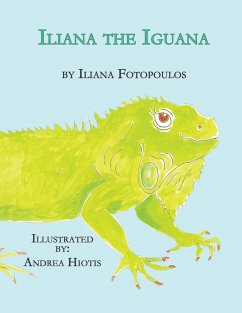 Iliana the Iguana - Fotopoulos, Iliana