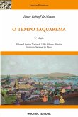 O Tempo Saquarema: A formação do estado imperial