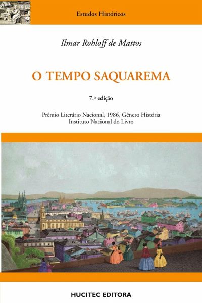 O Tempo Saquarema: A formação do estado imperial O Tempo Saquarema: A formação do estado imperial