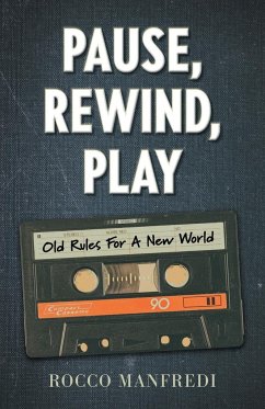 Pause, Rewind, Play - Manfredi, Rocco